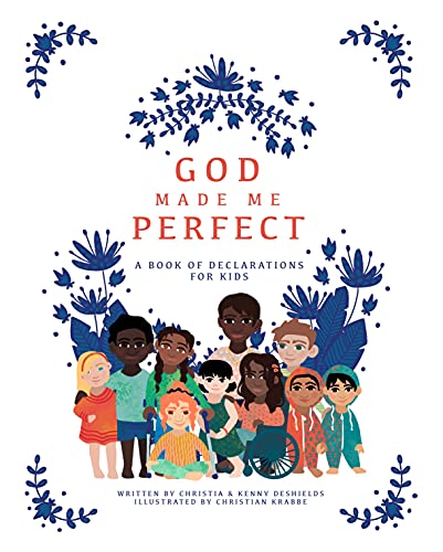 Building Biblical Confidence: ‘God Made Me&nbsp;Perfect’